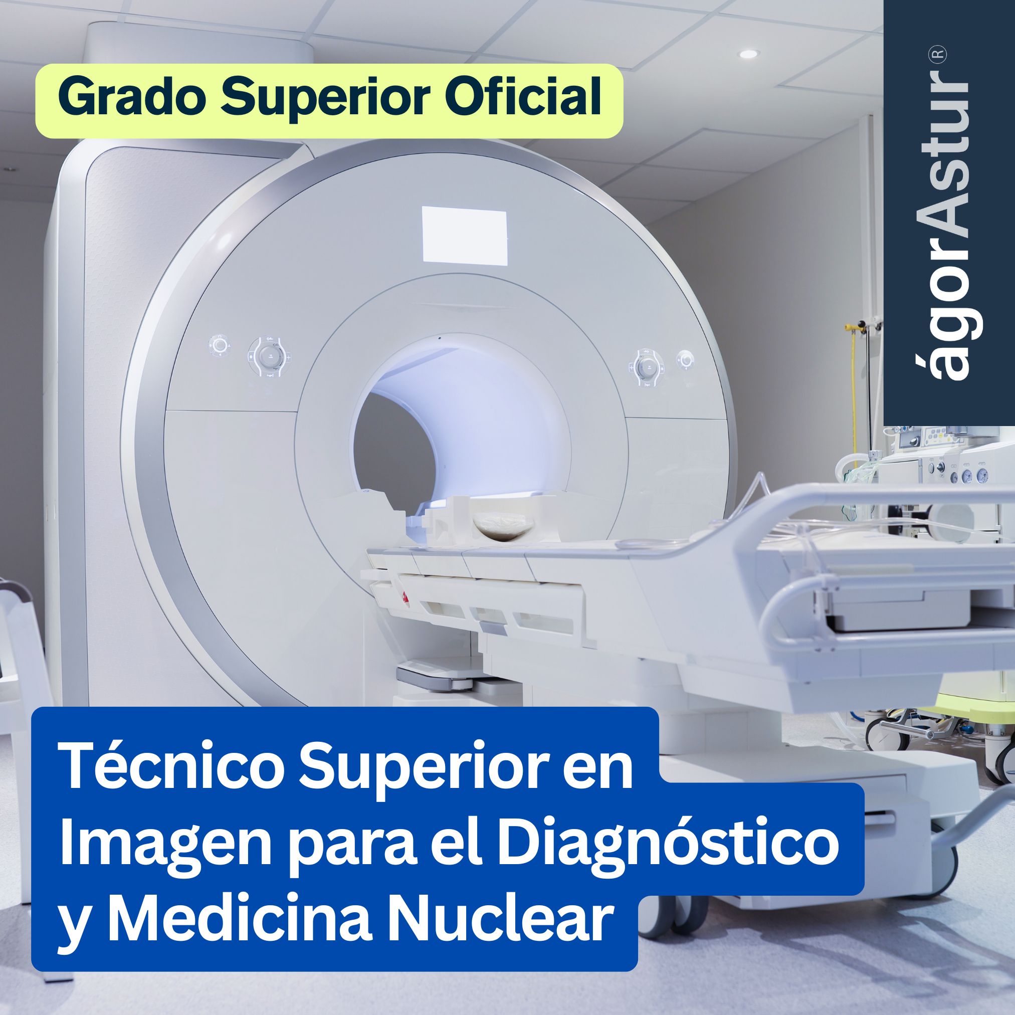 Técnico Superior de Imagen para el Diagnóstico y Medicina Nuclear